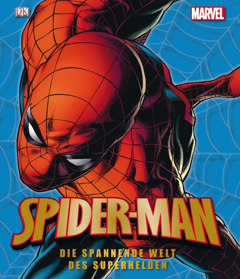 Cover Spider-Man: Die spannende Welt des Superhelden