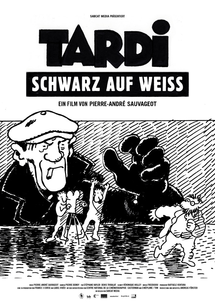 Filmplakat Tardi – Schwarz auf Weiß