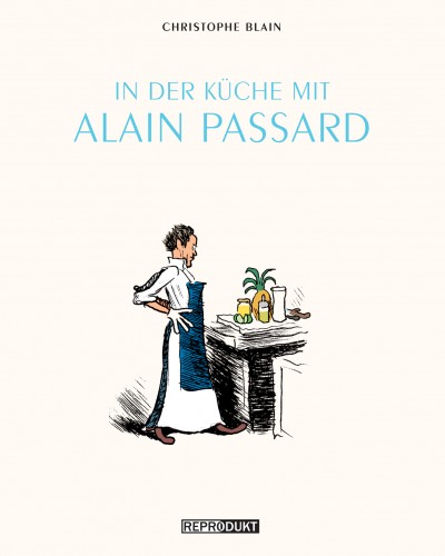 Cover In der Küche mit Alain Passard